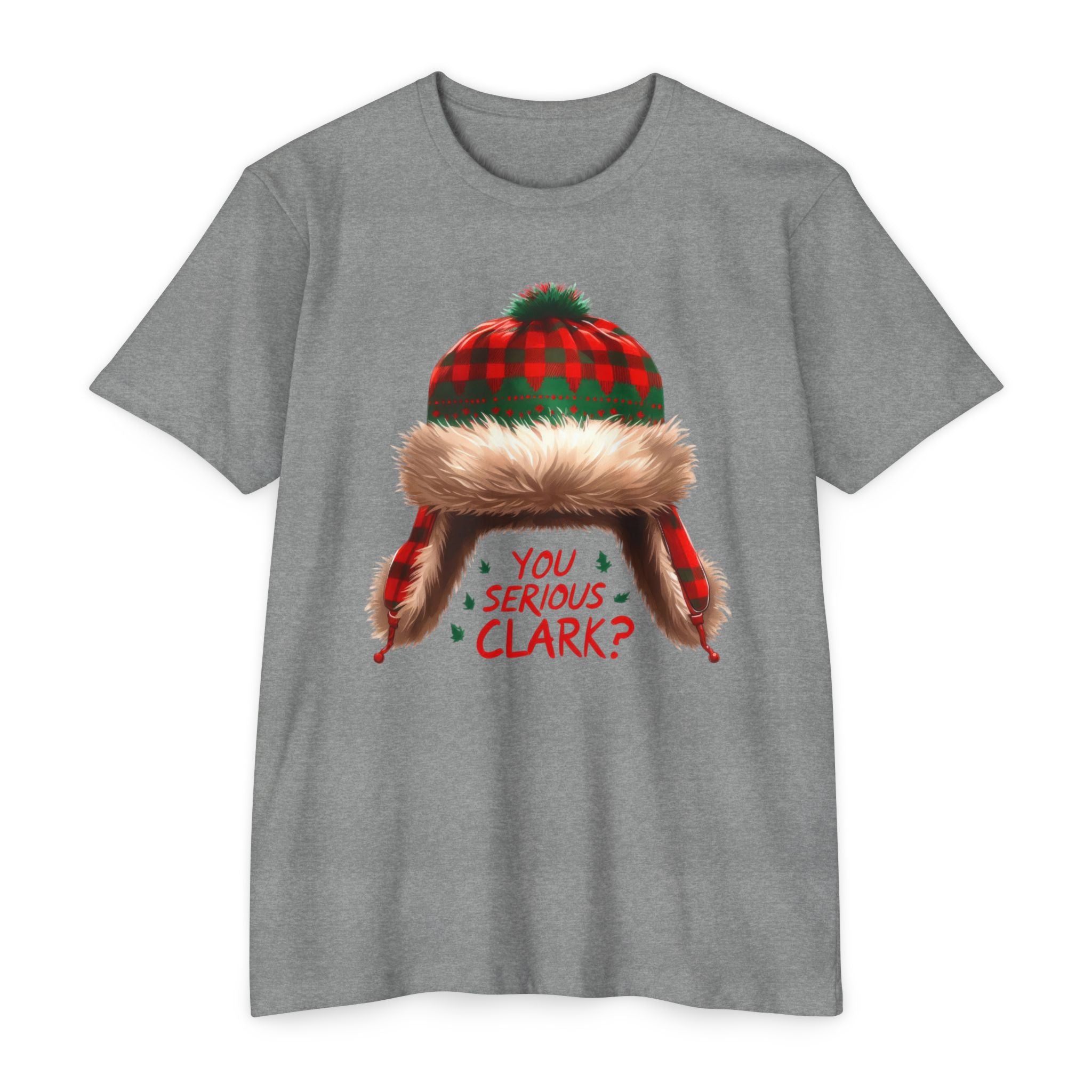 Funny Christmas T-Shirt – You Serious Clark? Holiday Tee